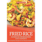 Fried Rice Cookbook for Beginners and Experts: Rich Fried Rice Recipes for the Ultimate Satisfaction - Paperback