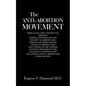 The Anti-Abortion Movement - Paperback
