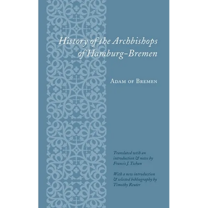 History of the Archbishops of Hamburg-Bremen - Paperback