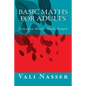 Basic Maths for Adults: Everyday Maths Made Simple - Paperback