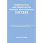 Powerful Keys and Principles to Achieve Personal and Corporate Success - Paperback