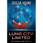 Luna City Limited - Paperback