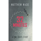 32 Minutes: A Time Travel Story - Hardcover