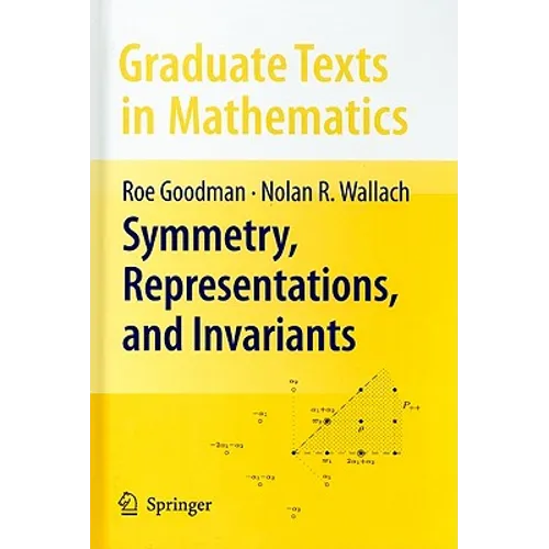 Symmetry, Representations, and Invariants - Hardcover