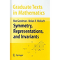 Symmetry, Representations, and Invariants - Hardcover
