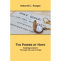 The Power of Hope: Reading Scripture through the Lens of Hope - Paperback