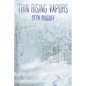 Thin Rising Vapors - Paperback