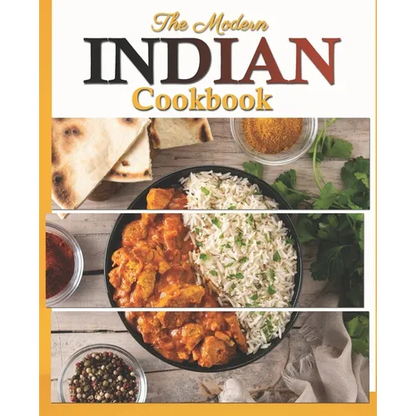 The Modern Indian Cookbook: The Essential Easy Indian Food Cookbook - Paperback