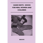 Hand Knits - Socks for Men, Women and Children - Paperback