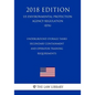 Underground Storage Tanks - Secondary Containment and Operator Training - Requirements (US Environmental Protection Agency Regulation) (EPA) (2018 Edi - Paperback