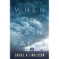 When the Rain Falls - Paperback