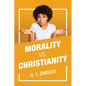 Morality Vs. Christianity - Paperback