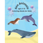 Sea Animals Coloring Book For Kids Ages 4-12: coloring book sea creatures, 8.5 x 11" And 66 page - Paperback