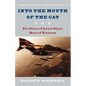 Into the Mouth of the Cat: The Story of Lance Sijan, Hero of Vietnam - Paperback
