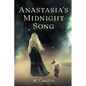 Anastasia's Midnight Song - Paperback