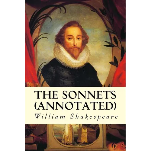 The Sonnets (annotated) - Paperback