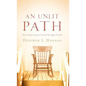 An Unlit Path - Hardcover