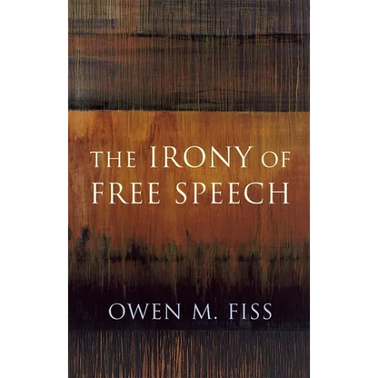 The Irony of Free Speech - Paperback