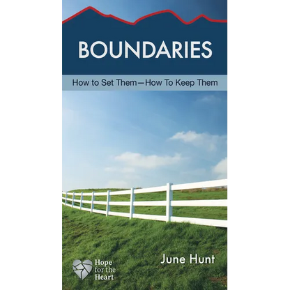 Boundaries: How to Set Them--How to Keep Them - Paperback