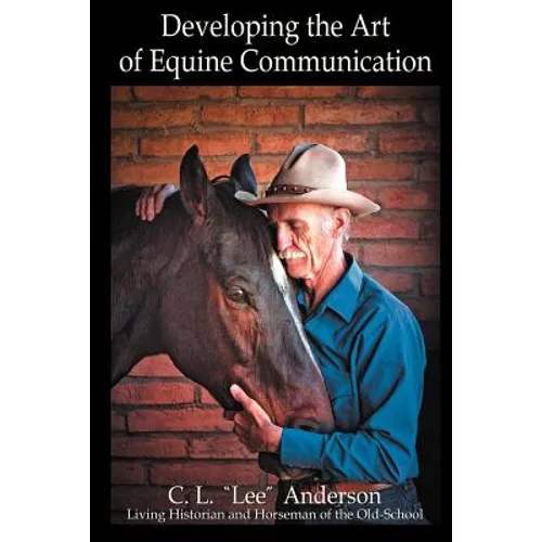 Developing the Art of Equine Communication - Paperback