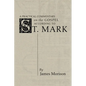 A Practical Commentary on the Gospel According to St. Mark - Paperback