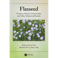 Flaxseed: Evidence-Based Cardiovascular and Other Medicinal Benefits - Paperback