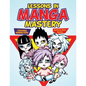 Lessons in Manga Mastery: A Drawing Activity Book - Paperback