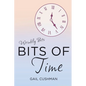 Bits of Time - Paperback