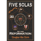 The Five Solas of the Reformation: with Appendices - Paperback