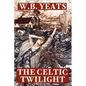 The Celtic Twilight - Paperback