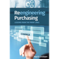 Reengineering Purchasing: Lessons from the Front Lines - Paperback