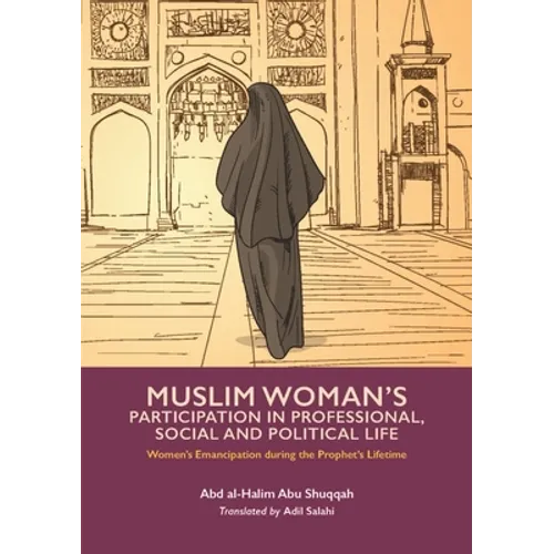 Muslim Woman's Participation in Professional, Social and Political Life - Paperback