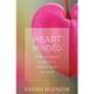 Heart Minded: How to Hold Yourself and Others in Love - Paperback