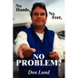 No Hands, No Feet, No Problem? - Paperback
