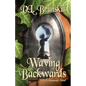 Waving Backwards - Paperback