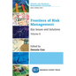 Frontiers of Risk Management, Volume II: Key Issues and Solutions - Paperback
