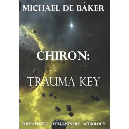 Chiron: Trauma Key - Paperback