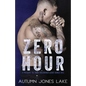 Zero Hour (A Prequel to Zero Tolerance): Lost Kings MC #11.5 - Paperback