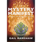 Mystery Manifest: The Triune God, Figuratively Speaking - Hardcover