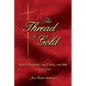 The Thread of Gold: God's Purpose, the Cross, and Me - Paperback