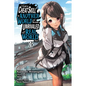 I Got a Cheat Skill in Another World and Became Unrivaled in the Real World, Too, Vol. 3 (Manga): Volume 3 - Paperback