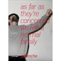 As Far as They're Concerned We Are a Normal Family - Hardcover