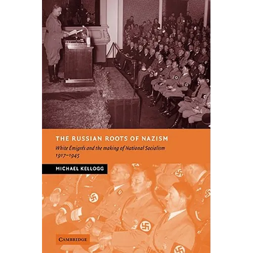 The Russian Roots of Nazism - Paperback