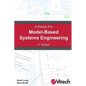 A Primer for Model-Based Systems Engineering - Paperback