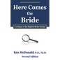 Here Comes The Bride: A Critique of the Baptist Bride Heresy - Paperback