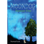 Moondog: Forever Free - Paperback