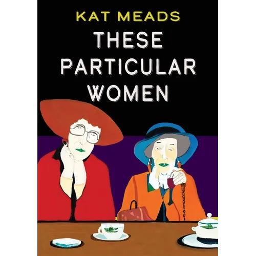 These Particular Women - Paperback