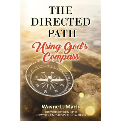 The Directed Path: Using God's Compass - Paperback