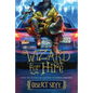 Wizard for Hire: Volume 1 - Hardcover
