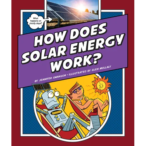 How Does Solar Energy Work? - Library Binding